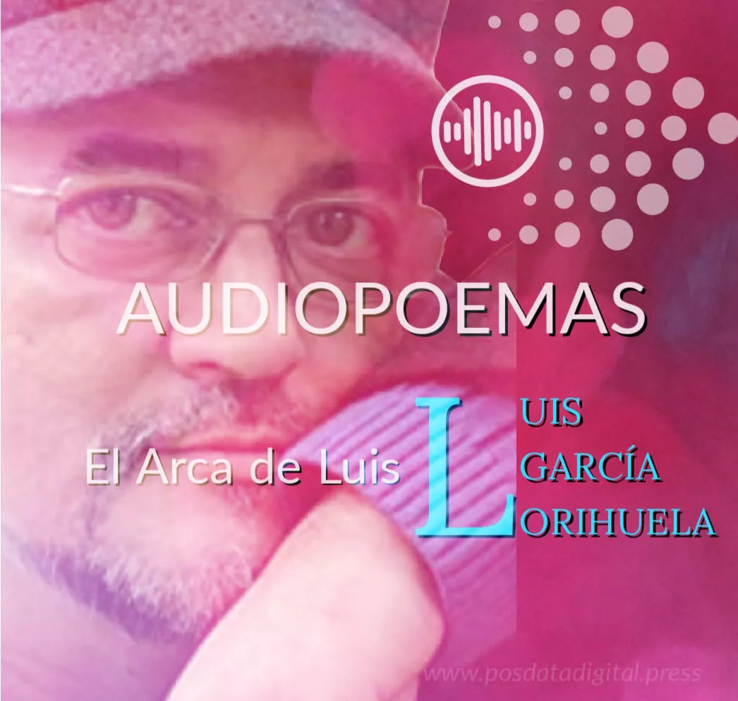 AUDIOPOEMAS-posdata-arca-de-luis